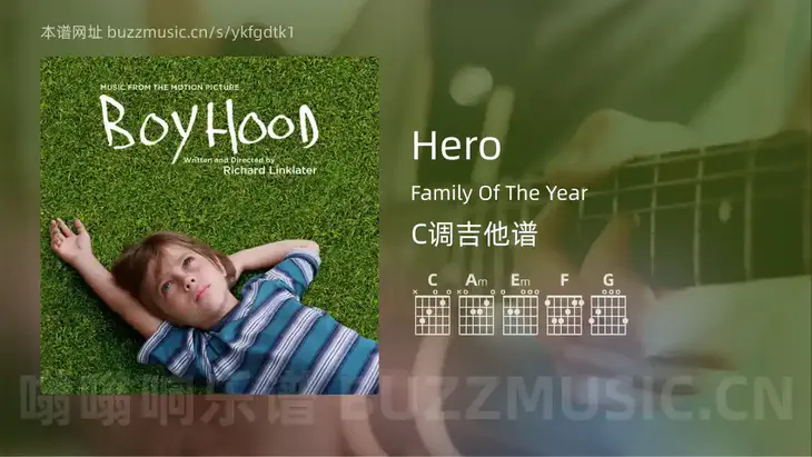 Hero吉他谱C调 Family Of The Year 简单版