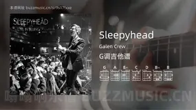 Sleepyhead吉他谱G调 Galen Crew 简单版