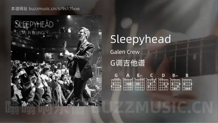 Sleepyhead吉他谱G调 Galen Crew 简单版