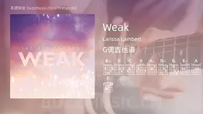 Weak Larissa Lambert 吉他谱G调简单版