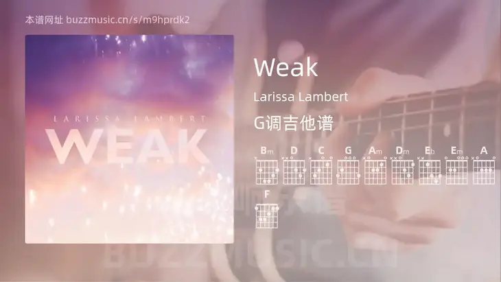 Weak Larissa Lambert 吉他谱G调简单版