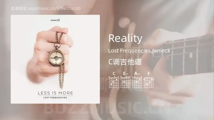 Reality Lost Frequencies,Janieck 吉他谱C调简单版