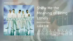 Show Me the Meaning of Being Lonely吉他谱G调 Backstreet Boys 简单版