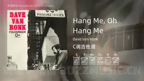 Hang Me, Oh Hang Me Dave Van Ronk 吉他谱C调简单版