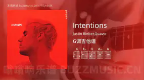 Intentions吉他谱G调 Justin Bieber,Quavo 简单版