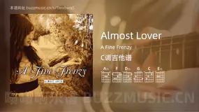Almost Lover A Fine Frenzy 吉他谱C调简单版