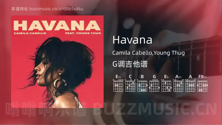 Havana Camila Cabello,Young Thug 吉他谱G调简单版