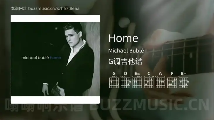 Home Michael Bublé 吉他谱G调简单版
