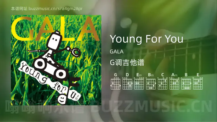 Young For You GALA 吉他谱G调简单版