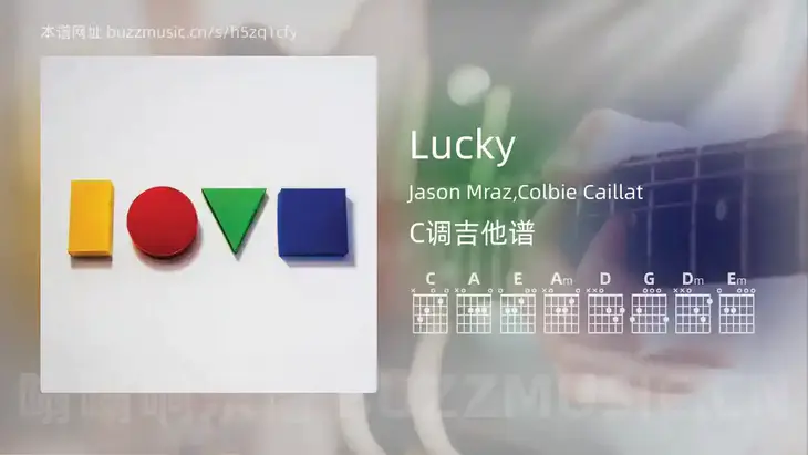 Lucky Jason Mraz,Colbie Caillat 吉他谱C调简单版