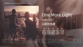 One More Light吉他谱G调 Linkin Park 简单版