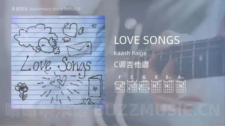 LOVE SONGS Kaash Paige 吉他谱C调简单版