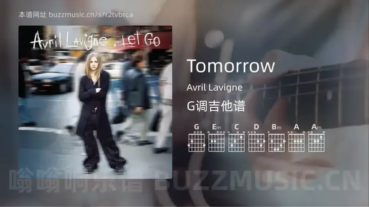 Tomorrow Avril Lavigne 吉他谱G调简单版
