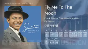 Fly Me To The Moon Frank Sinatra,Count Basie and His Orchestra 吉他谱C调简单版