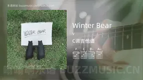 Winter Bear V 吉他谱C调简单版