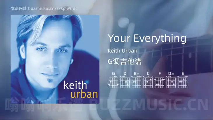 Your Everything吉他谱G调 Keith Urban 简单版