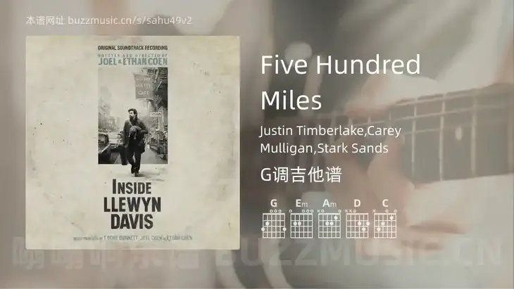 Five Hundred Miles Justin Timberlake,Carey Mulligan,Stark Sands 吉他谱G调简单版