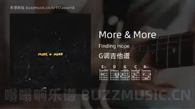 More & More Finding Hope 吉他谱G调简单版