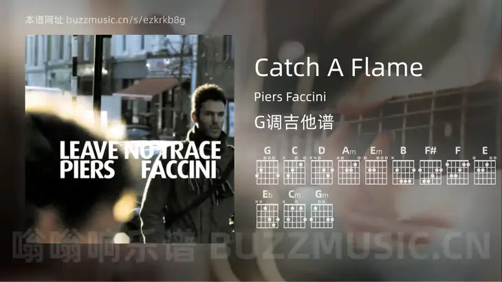 Catch A Flame Piers Faccini 吉他谱G调简单版