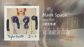 Blank Space吉他谱C调 Taylor Swift 简单版
