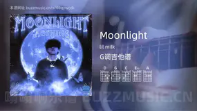 Moonlight lil milk 吉他谱G调简单版